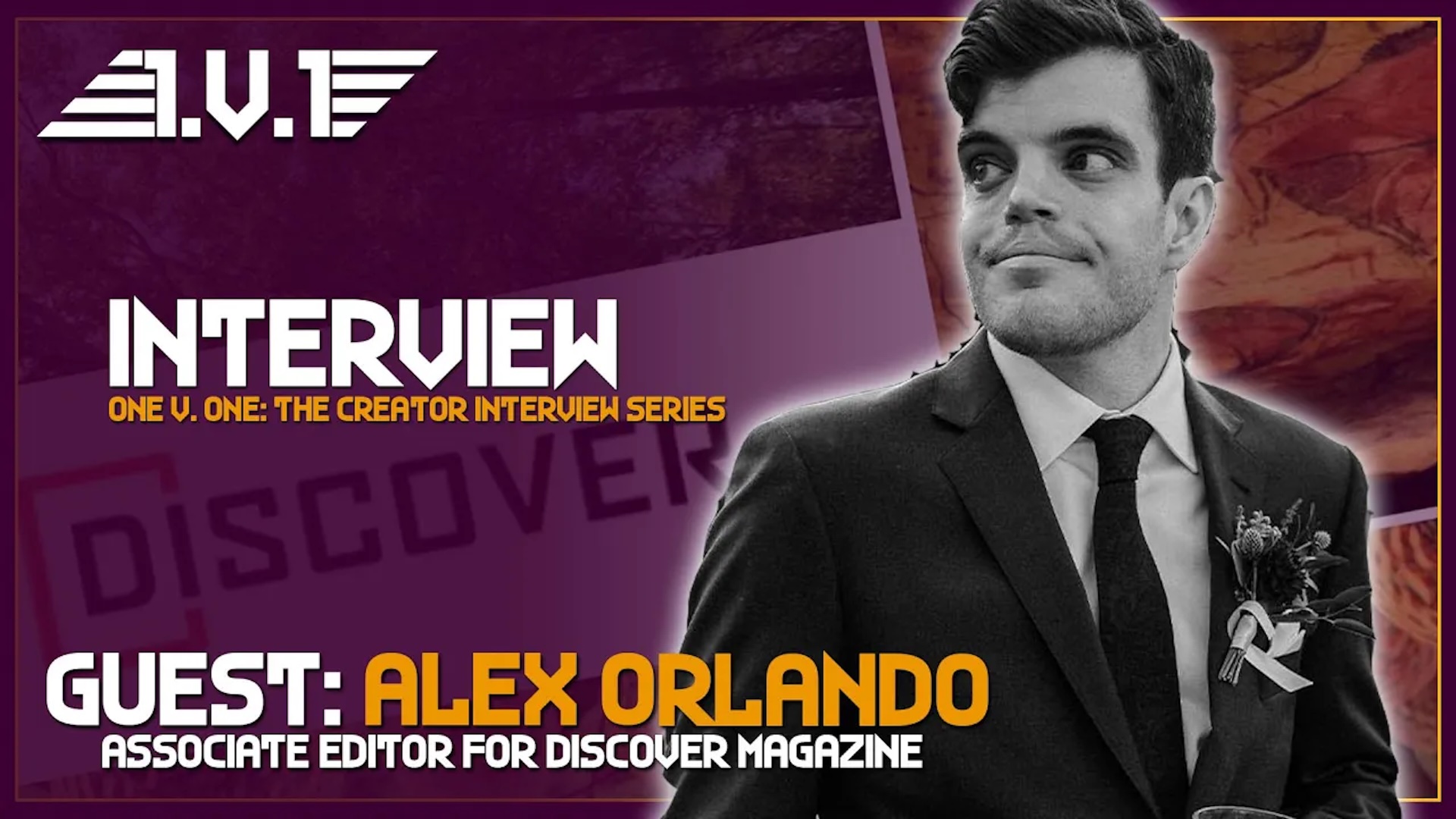 ONE v ONE INTERVIEW: Alex Orlando, Associate Editor at Discover Magazine