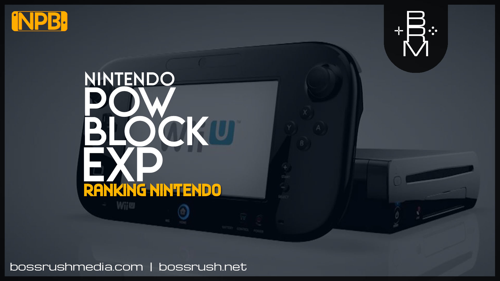 PODCAST: Ranking Nintendo Wii U – Nintendo Pow Block Expansion Pass Episode 49