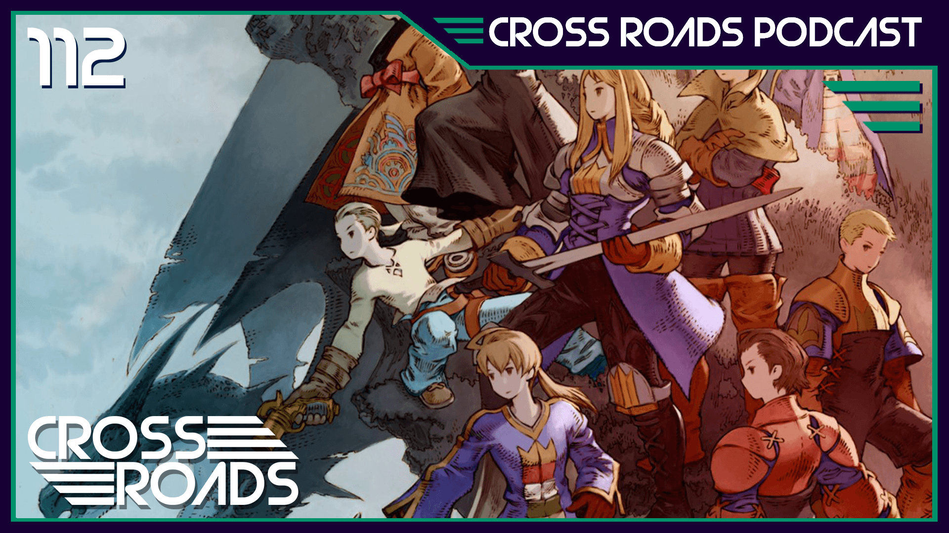 The Trouble with Remakes & Remasters — The Cross Roads Game Podcast EPISODE 112