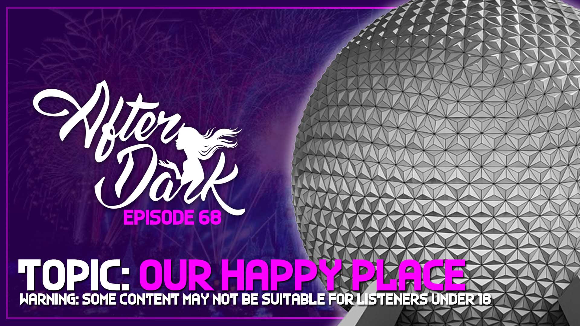 AFTER DARK: Our Happy Place – Boss Rush After Dark Episode 68