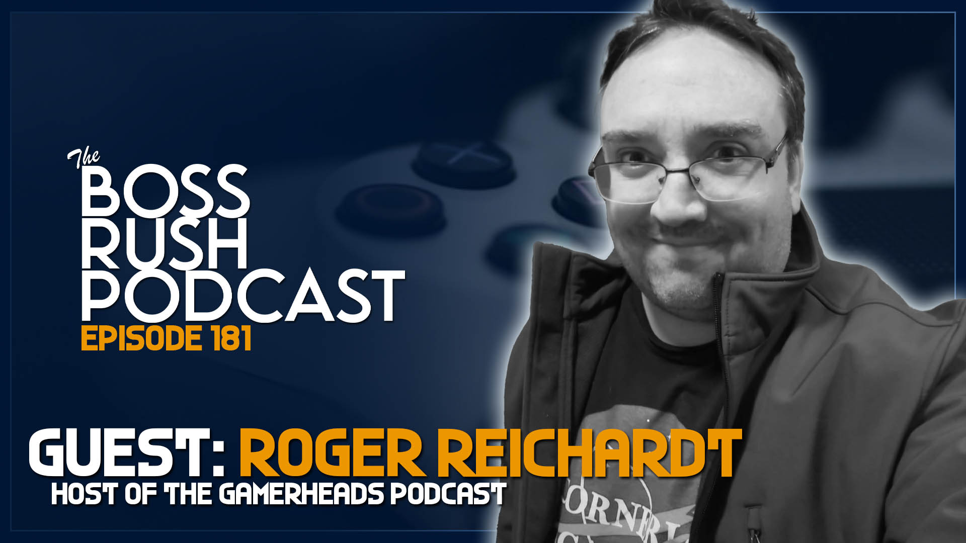 BOSS RUSH PODCAST EPISODE 181: Redfall’s Release and If Sega Made a New Console with Roger Reichardt of Gamerheads Podcast