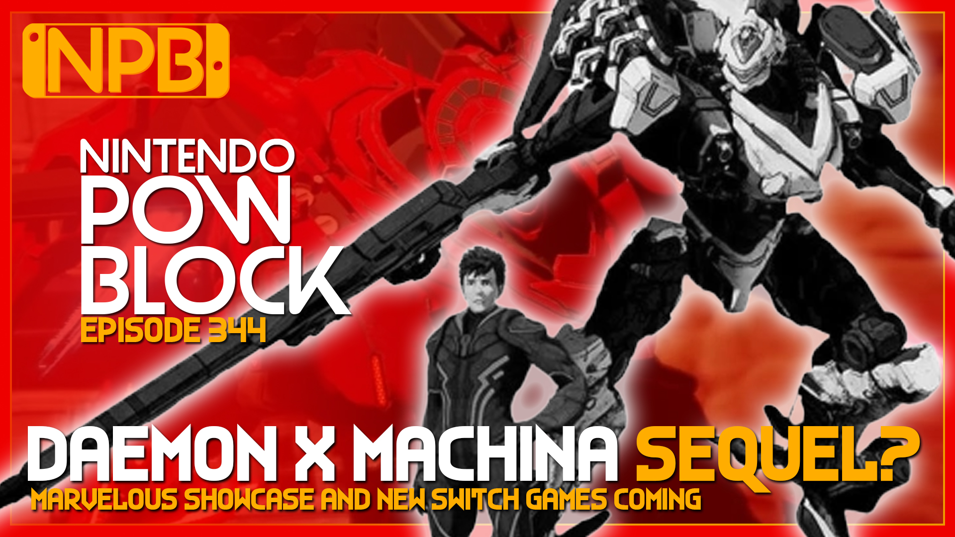 PODCAST: Daemon X Machina Titanic Scion Announced – Nintendo Pow Block Episode 344