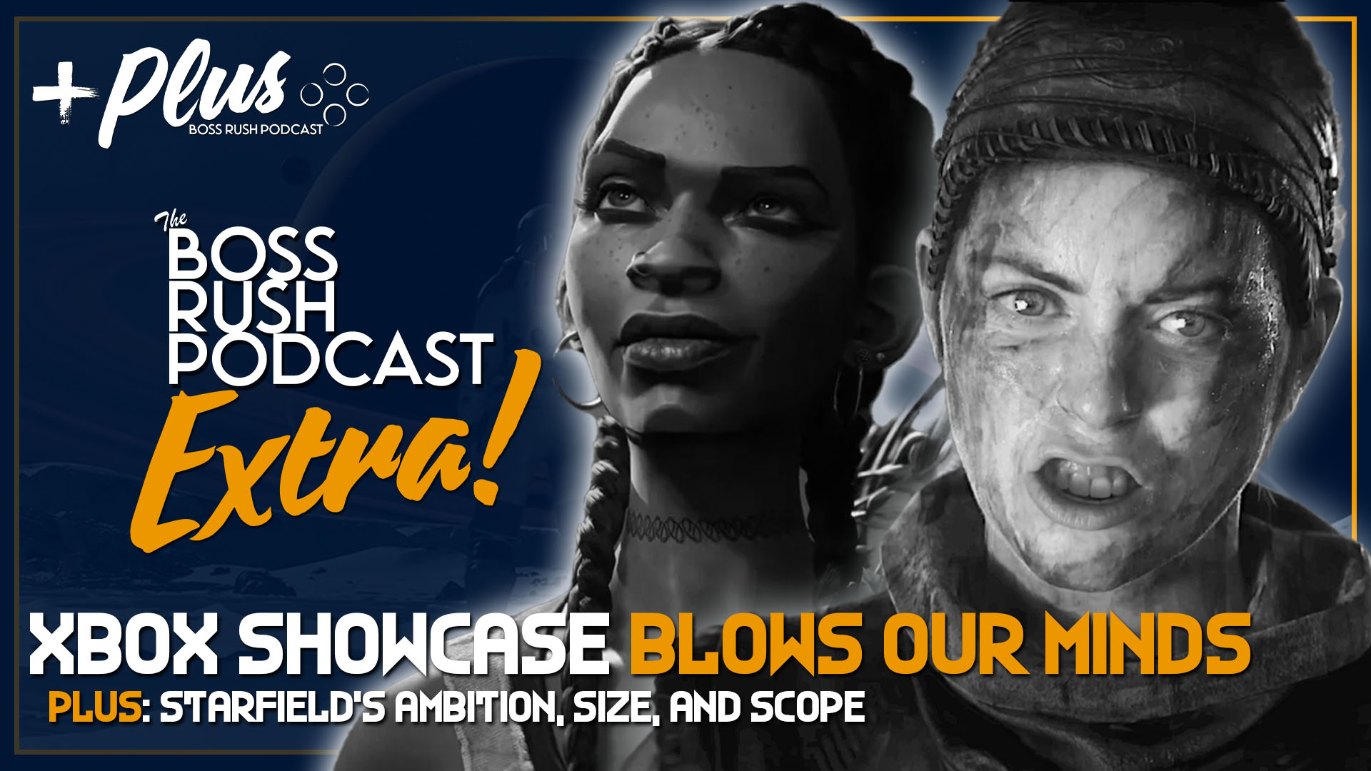 BOSS RUSH PODCAST EXTRA: Xbox Summer Showcase and Starfield Direct Reactions and Breakdown