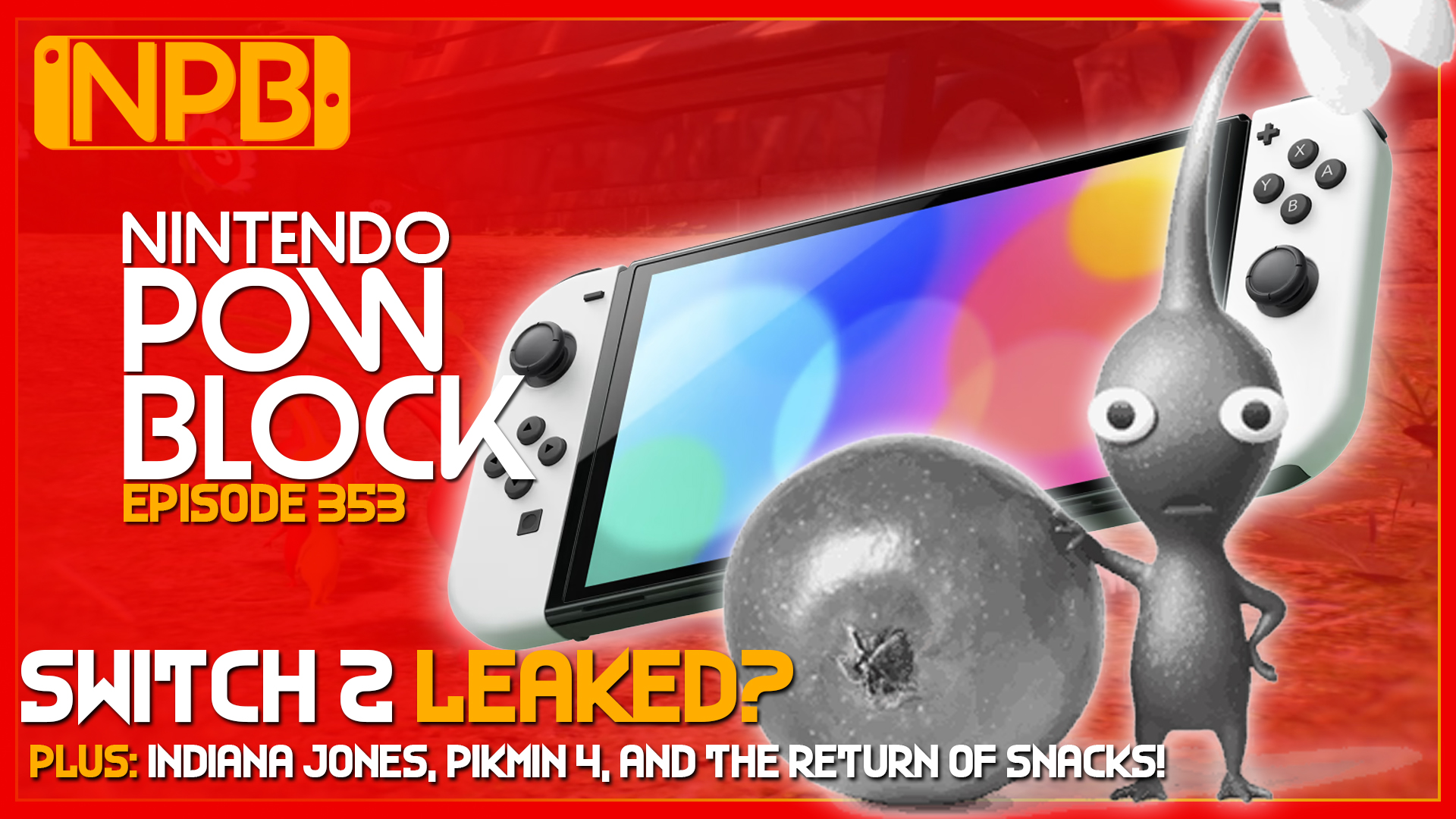 PODCAST: Pikmin 4 Sales, Tears of the Kingdom, and Switch 2 Leaks – Nintendo Pow Block Episode 353