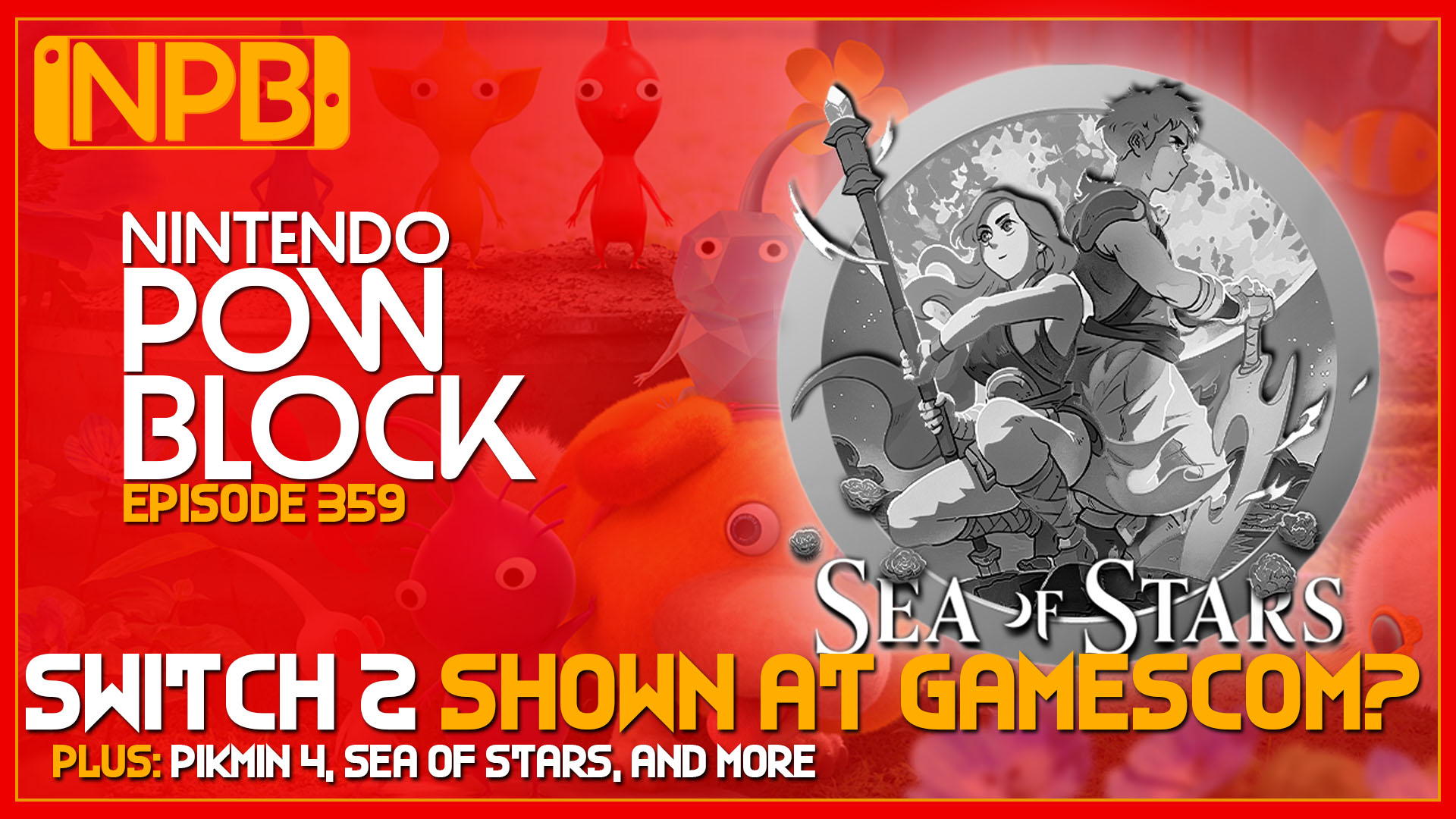 PODCAST: Was Nintendo Switch 2 Shown Off at Gamescom? – Nintendo Pow Block Episode 359