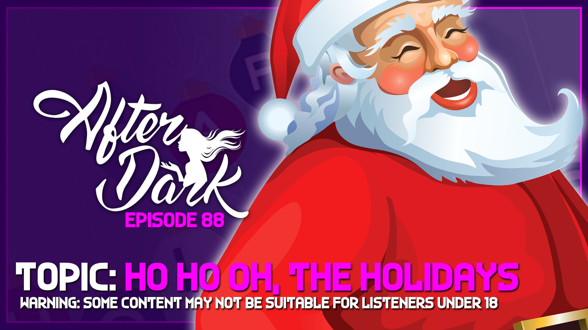 AFTER DARK: Ho Ho Oh, The Holidays – Boss Rush After Dark Episode 88