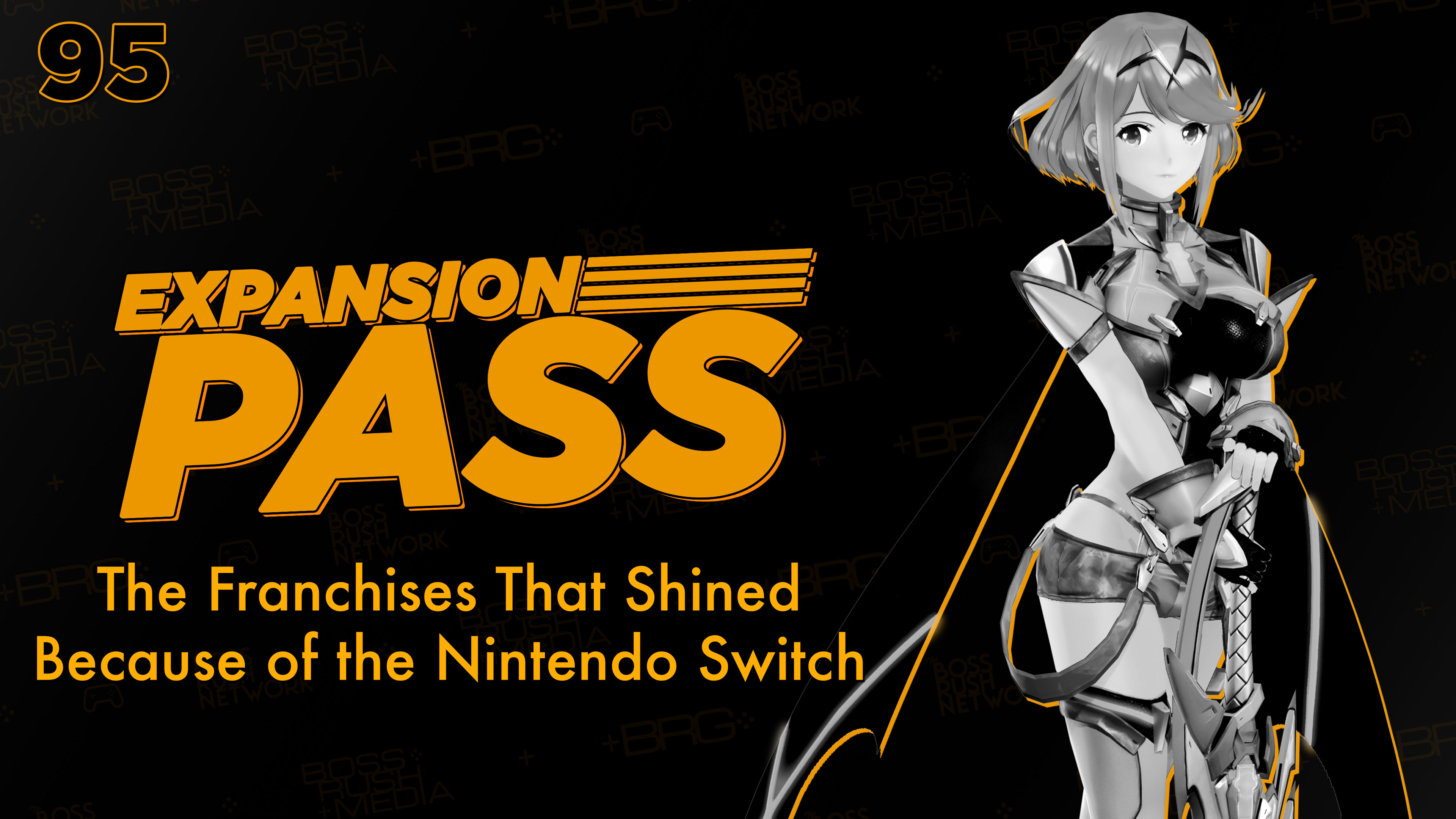 EXPANSION PASS: The Franchises That Shined Because of Nintendo Switch – Nintendo Pow Block Expansion Pass Episode 95