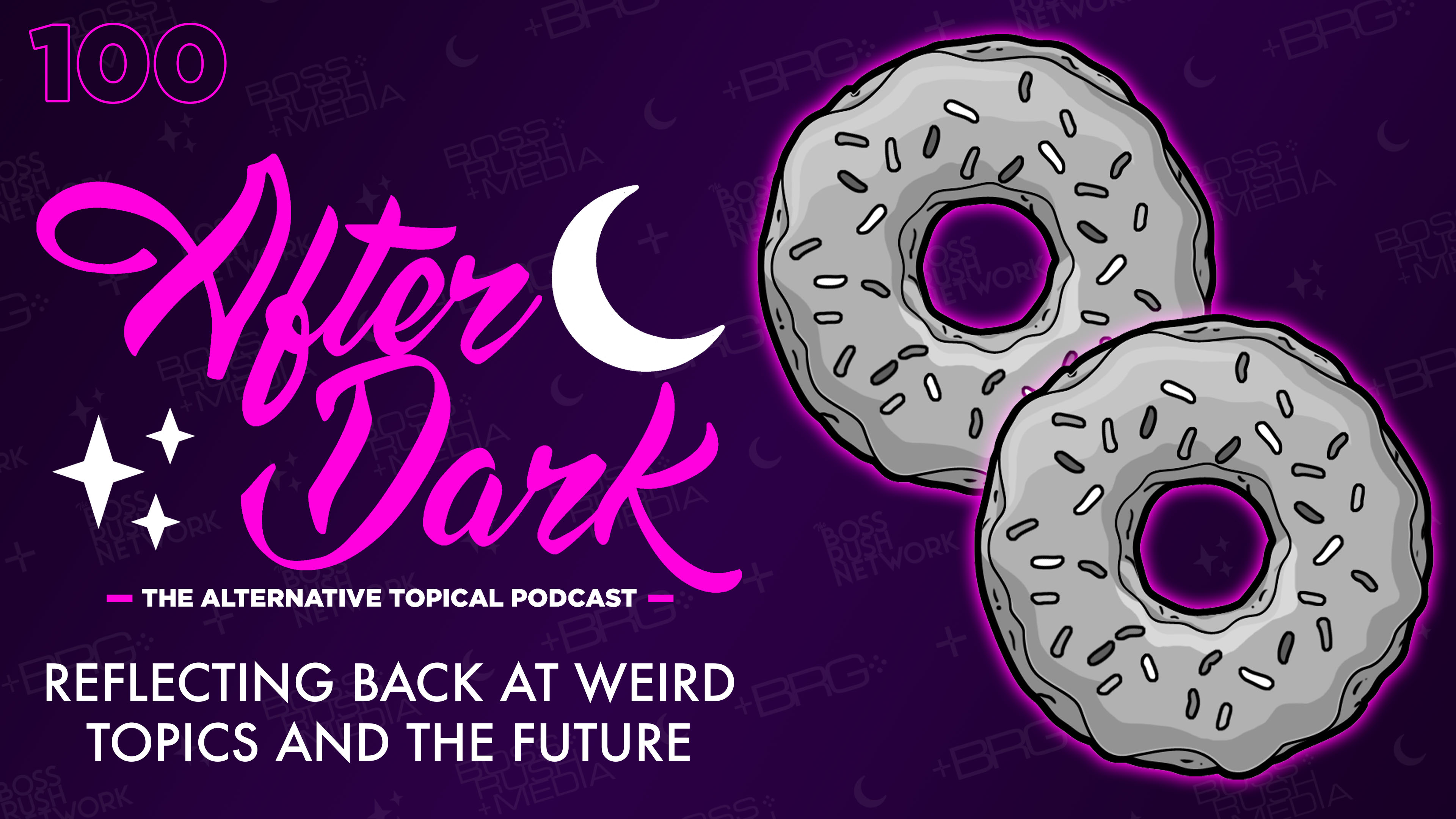 AFTER DARK: Performance Enhancement Future – Boss Rush After Dark Episode 100