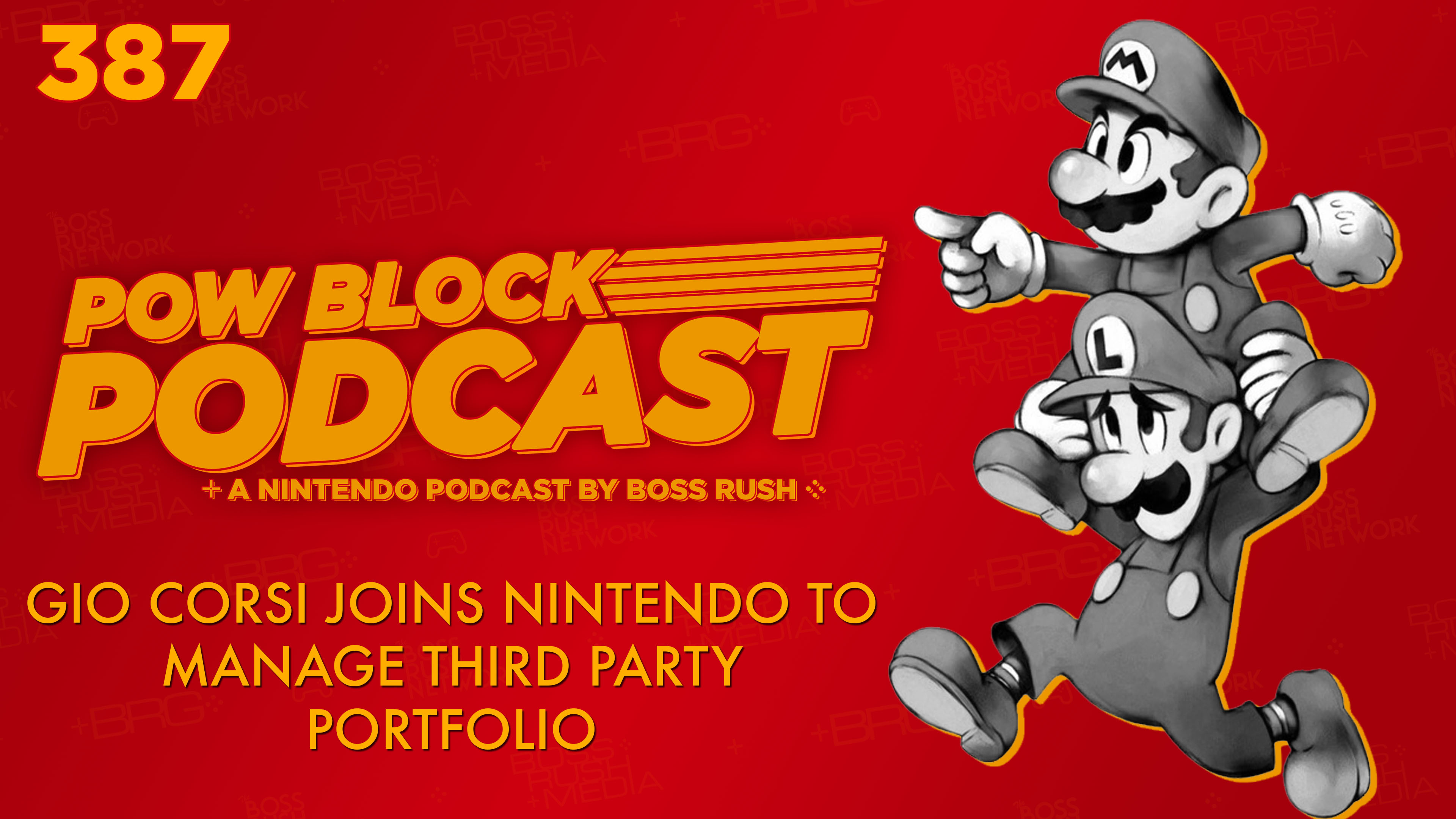 PODCAST: Gio Corsi Joins Nintendo & Discord Removes Switch Emulation Servers – Nintendo Pow Block Episode 387