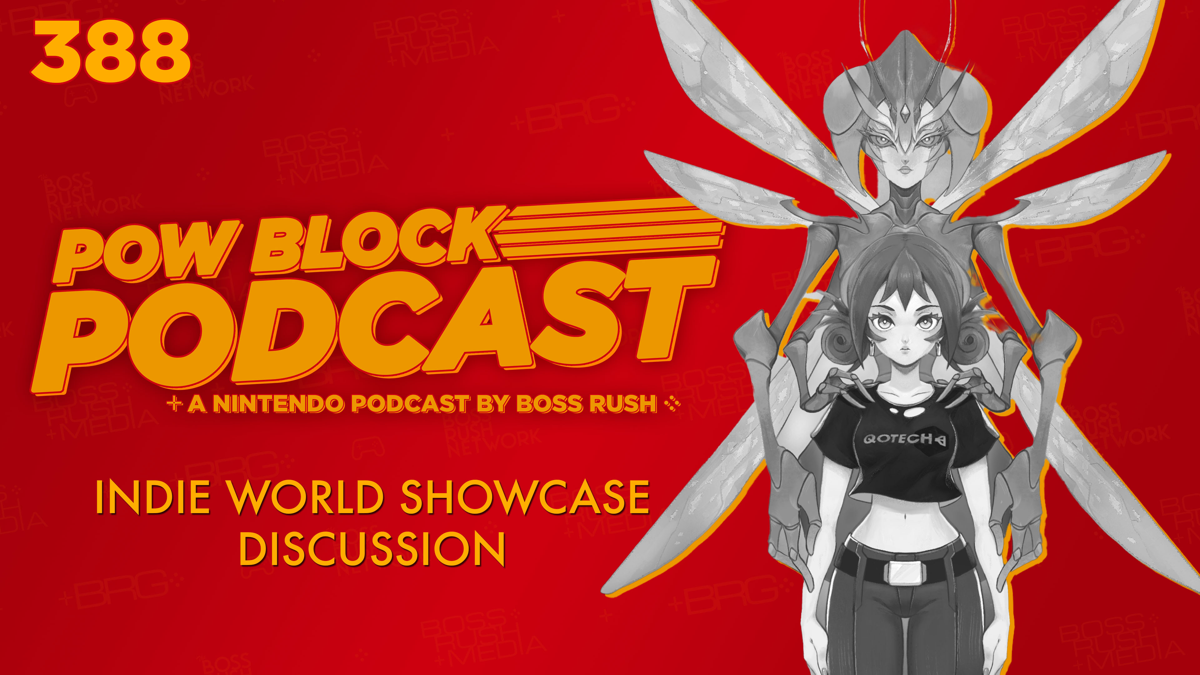 PODCAST: Indie World Showcase Discussion – Nintendo Pow Block Episode 388