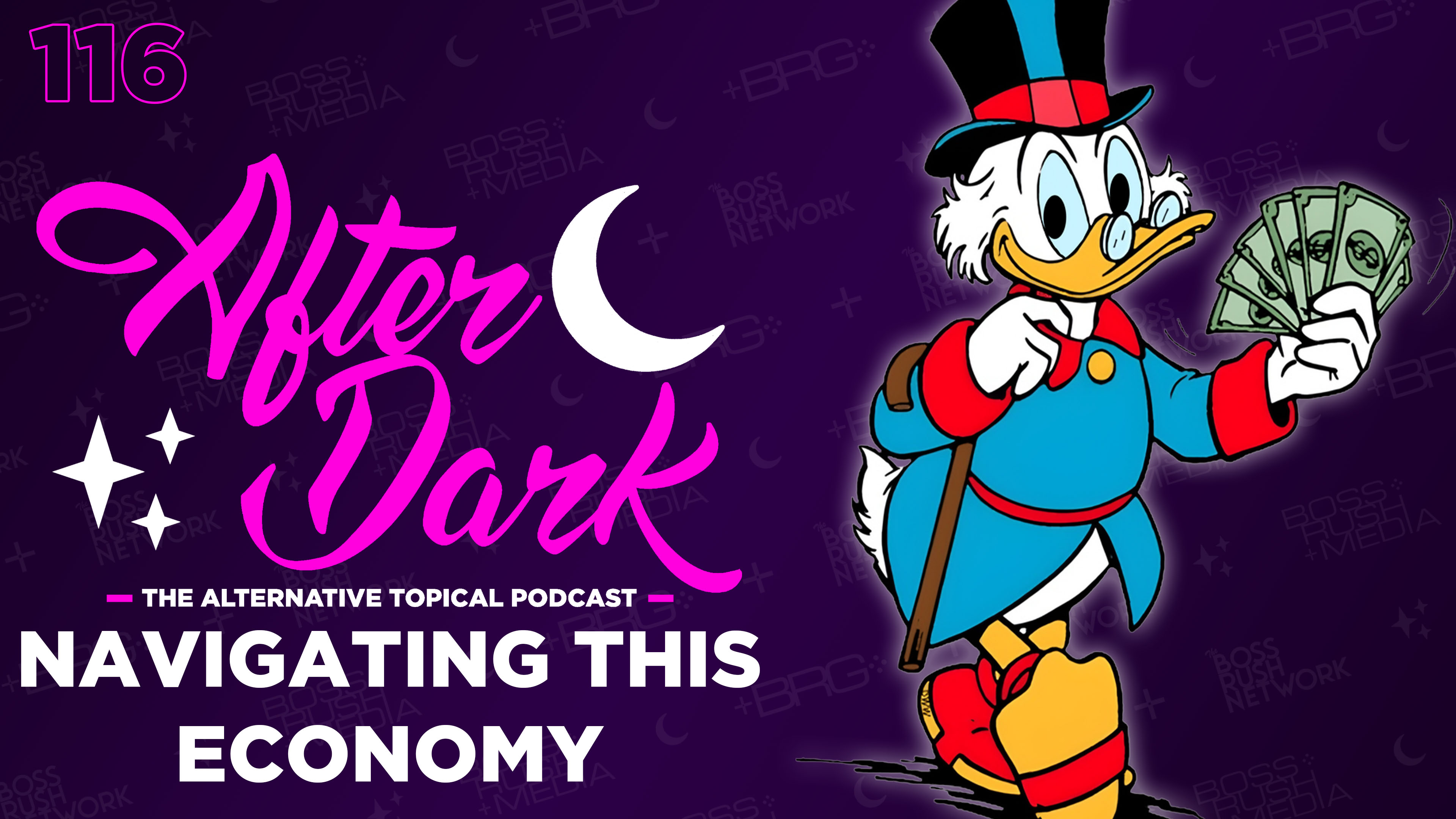 AFTER DARK: Navigating This Economy – Boss Rush After Dark Episode 116