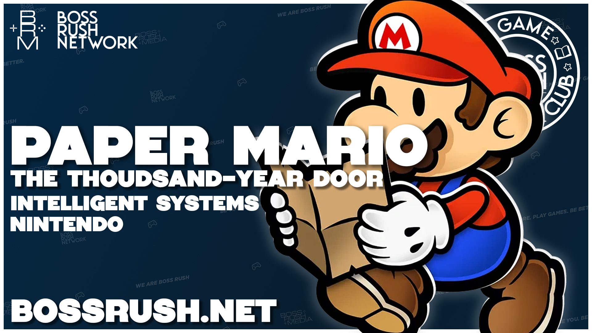 VIDEO GAME BOOK CLUB: Paper Mario: The Thousand-Year Door Spoilercast and Review Discussion