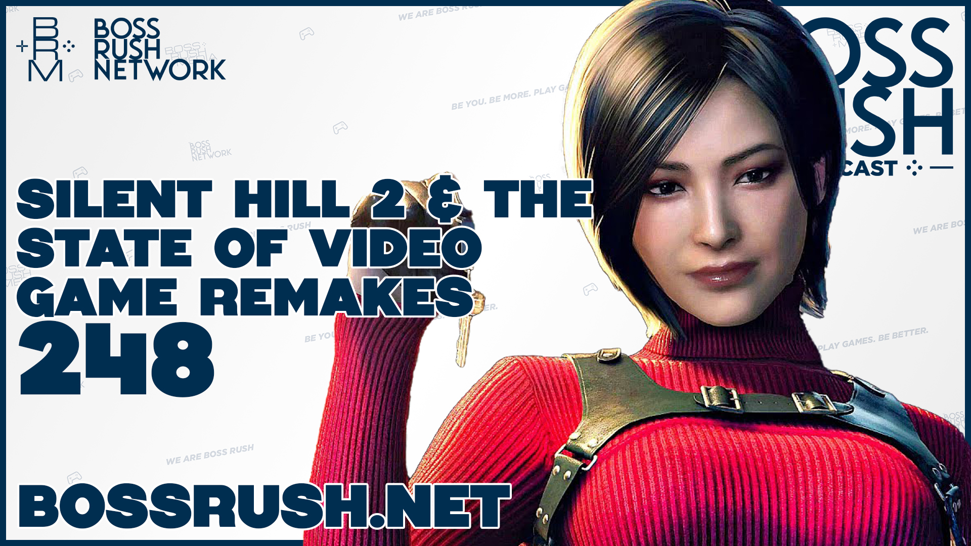 BOSS RUSH PODCAST EPISODE 248: Final Metacritic Draft Updates, The State of Remakes, Remasters, and Classic Collections