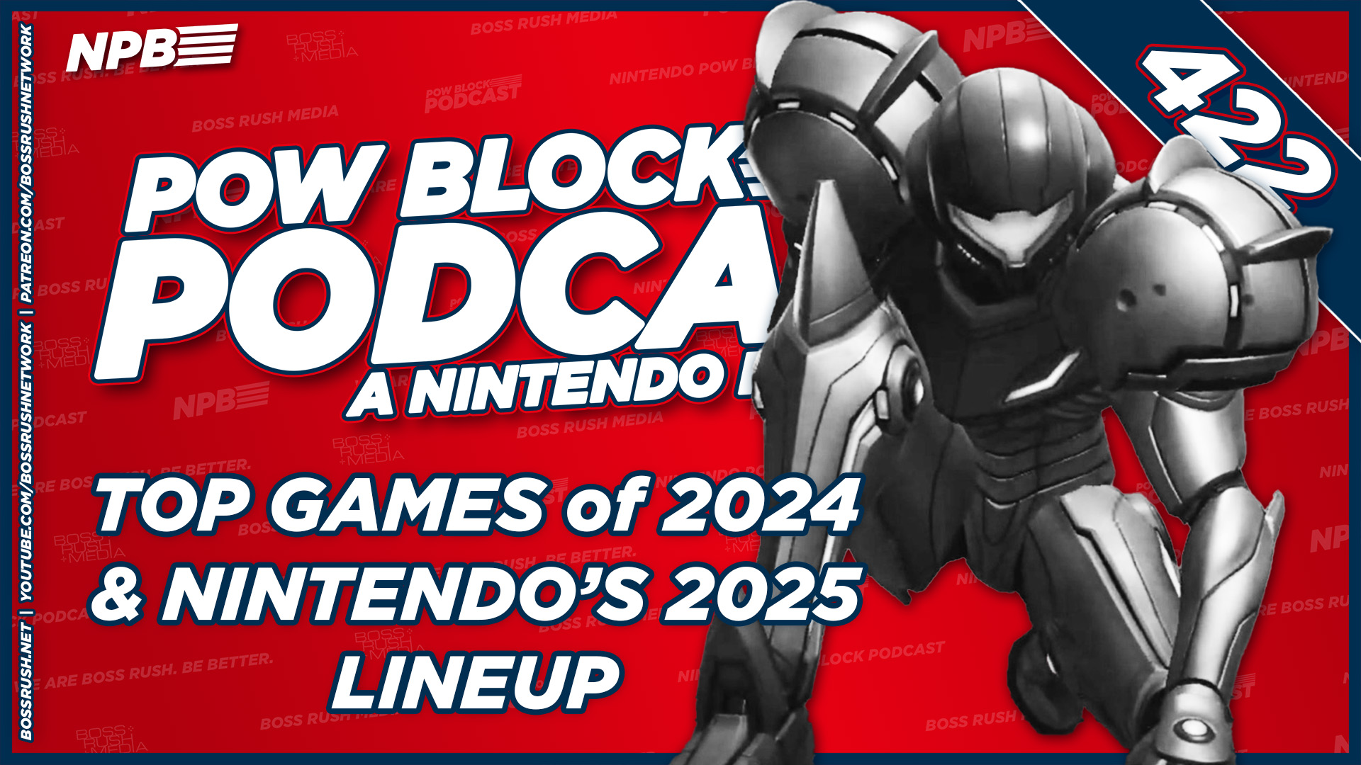 NINTENDO POW BLOCK EPISODE 422: 2024 Year in Review and Looking at Nintendo’s 2025