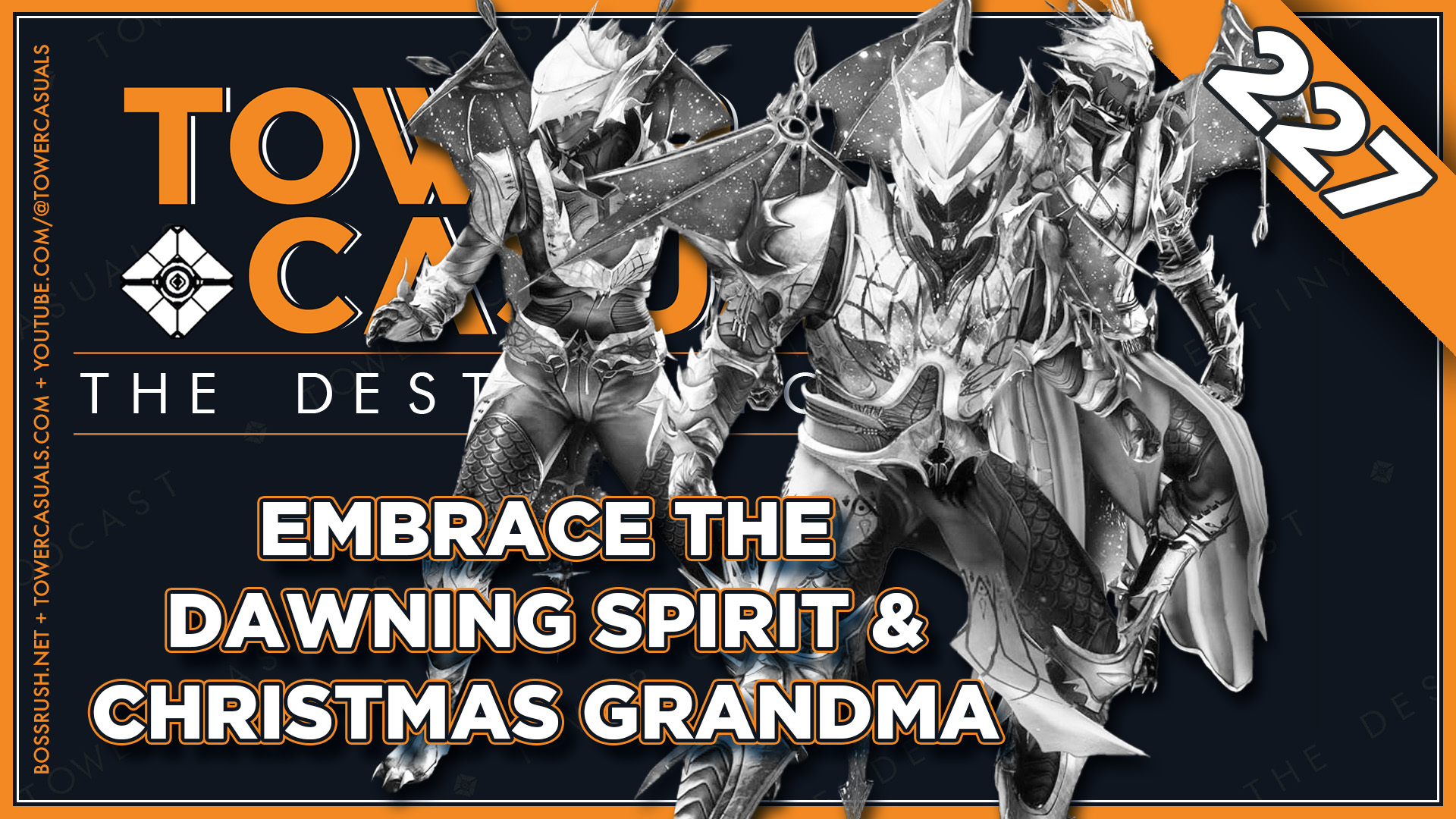 TOWER CASUALS: THE DESTINY PODCAST EPISODE 227 – Community Awards Nominees & The Dragons of Dawning