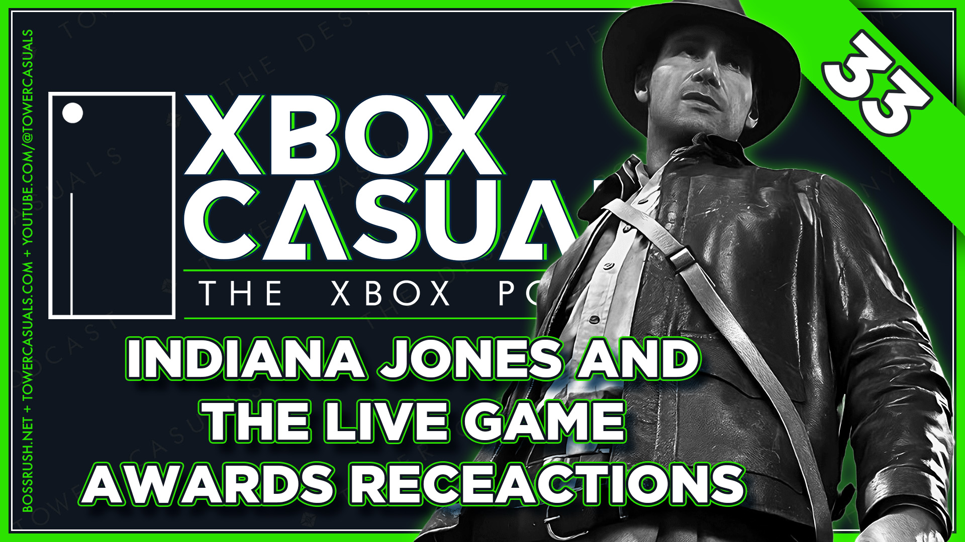 XBOX CASUALS EPISODE 33: Indiana Jones and the Great Game Awards Live Reactions