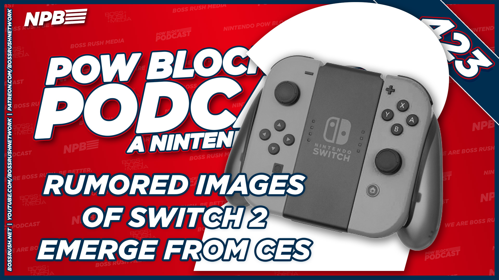 NINTENDO POW BLOCK EPISODE 423: Switch 2 Announcement Coming with Leaks from CES