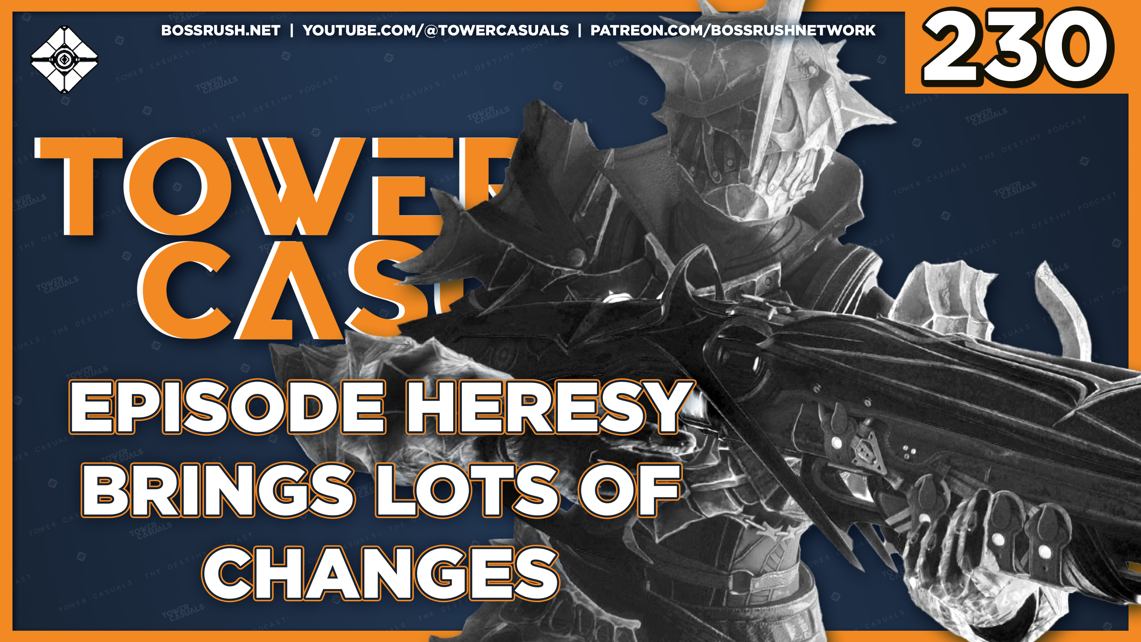 TOWER CASUALS: THE DESTINY PODCAST EPISODE 230 – Will the Changes in Episode Heresy be Enough?