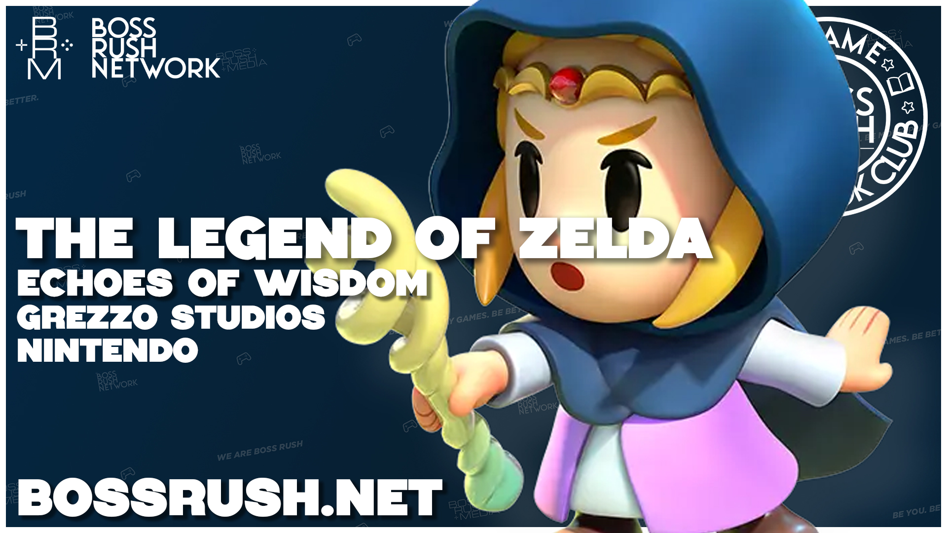 VIDEO GAME BOOK CLUB: The Legend of Zelda: Echoes of Wisdom Spoilercast and Review Discussion