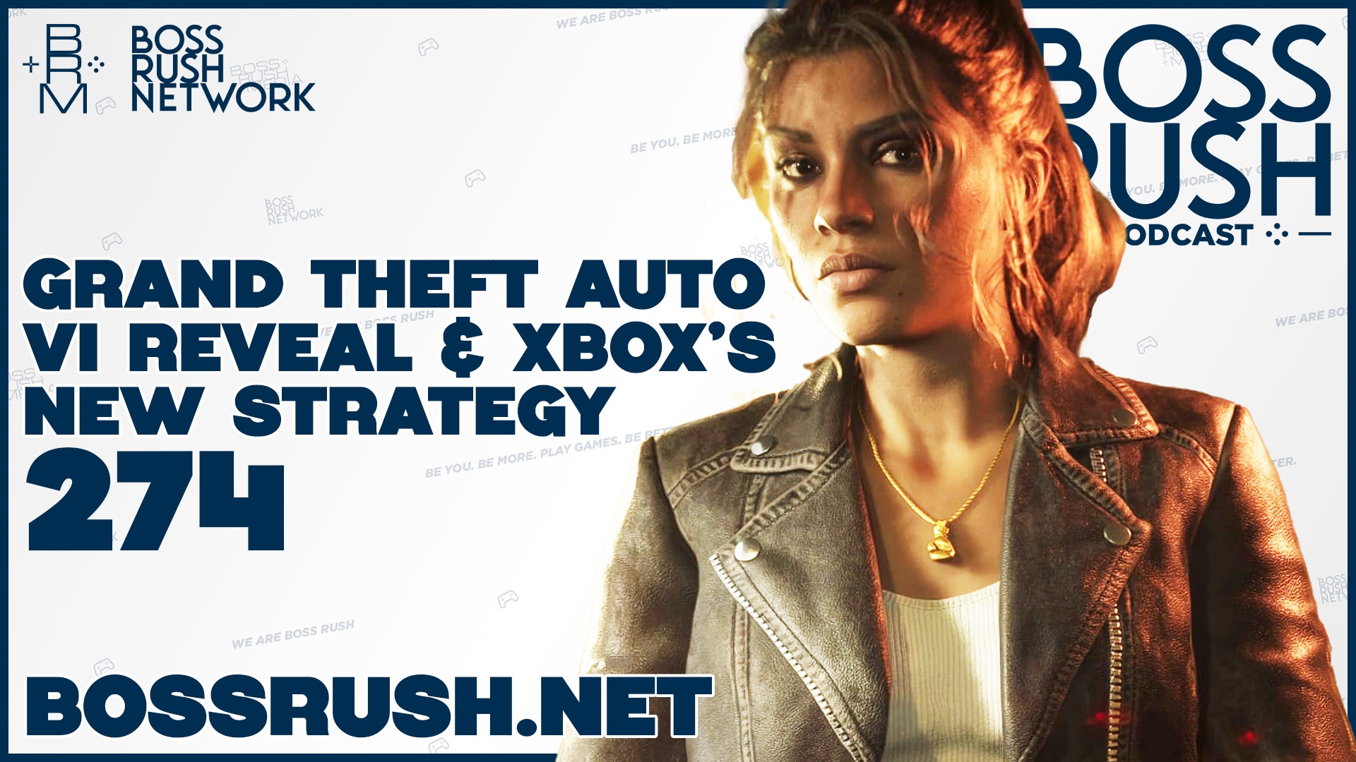 BOSS RUSH PODCAST EPISODE 274: Grand Theft Auto VI and Xbox’s Continued Multiplatform Strategy