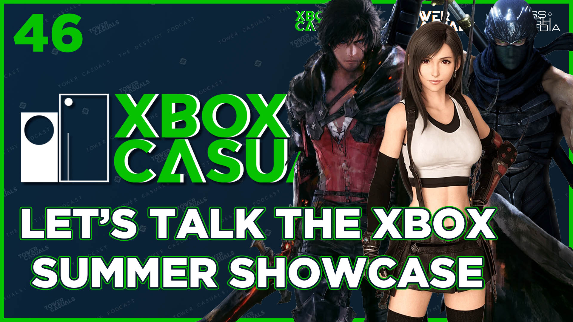 XBOX CASUALS EPISODE 46: Let’s Talk About That Xbox Summer Showcase