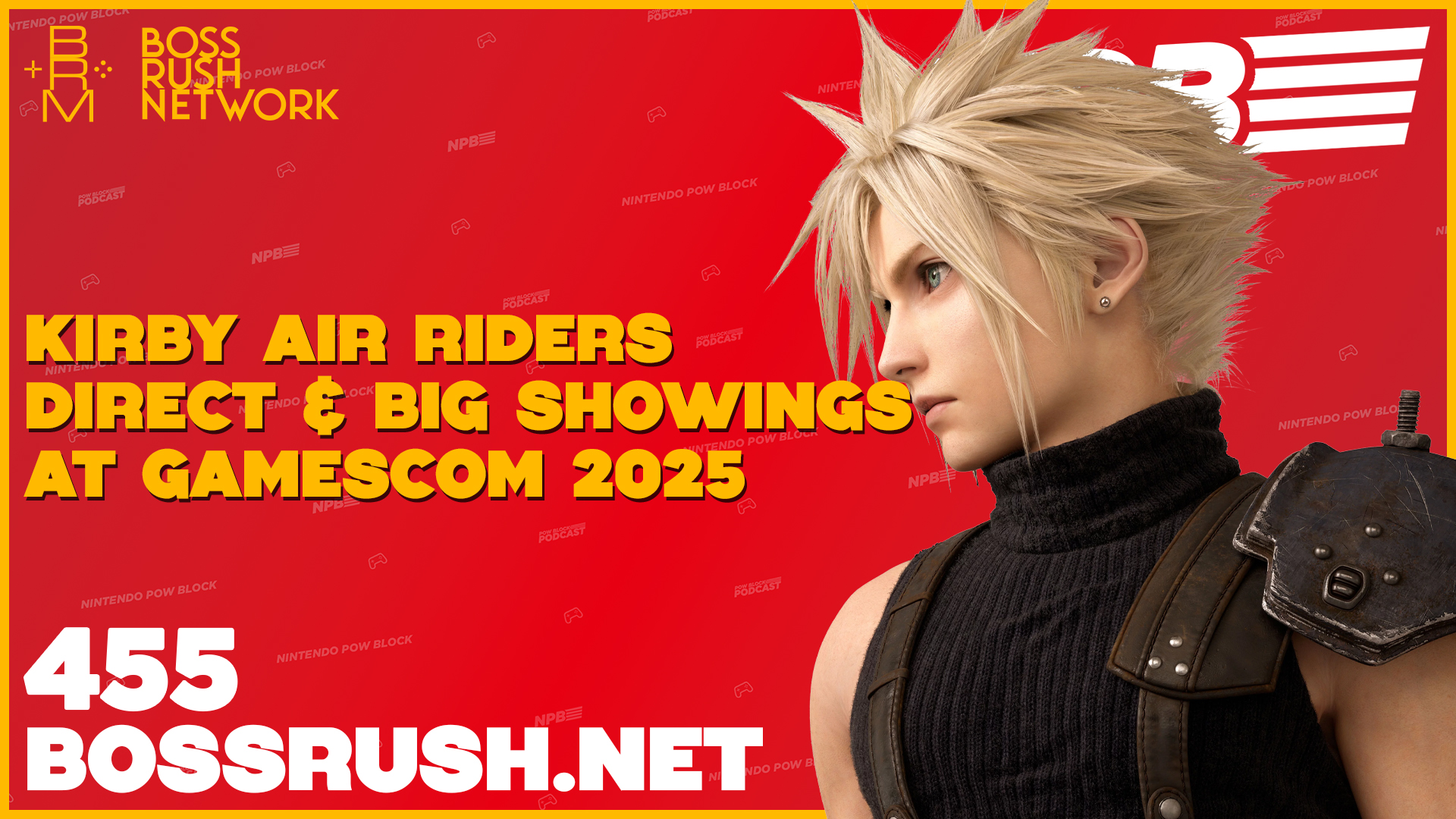 NINTENDO POW BLOCK EPISODE 455: Kirby Air Riders Direct and Big Showings at Gamescom 2025
