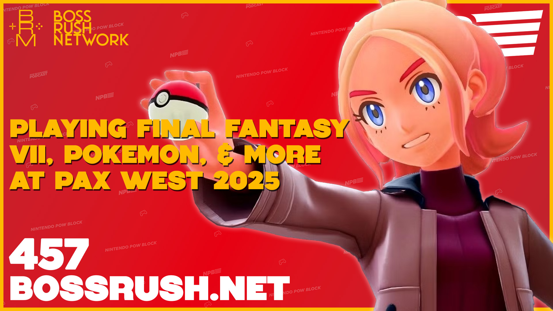 NINTENDO POW BLOCK EPISODE 457 – Pokemon Legends Z-A & Final Fantasy VII Nintendo Switch 2 Hands-On Impressions at PAX West 2025