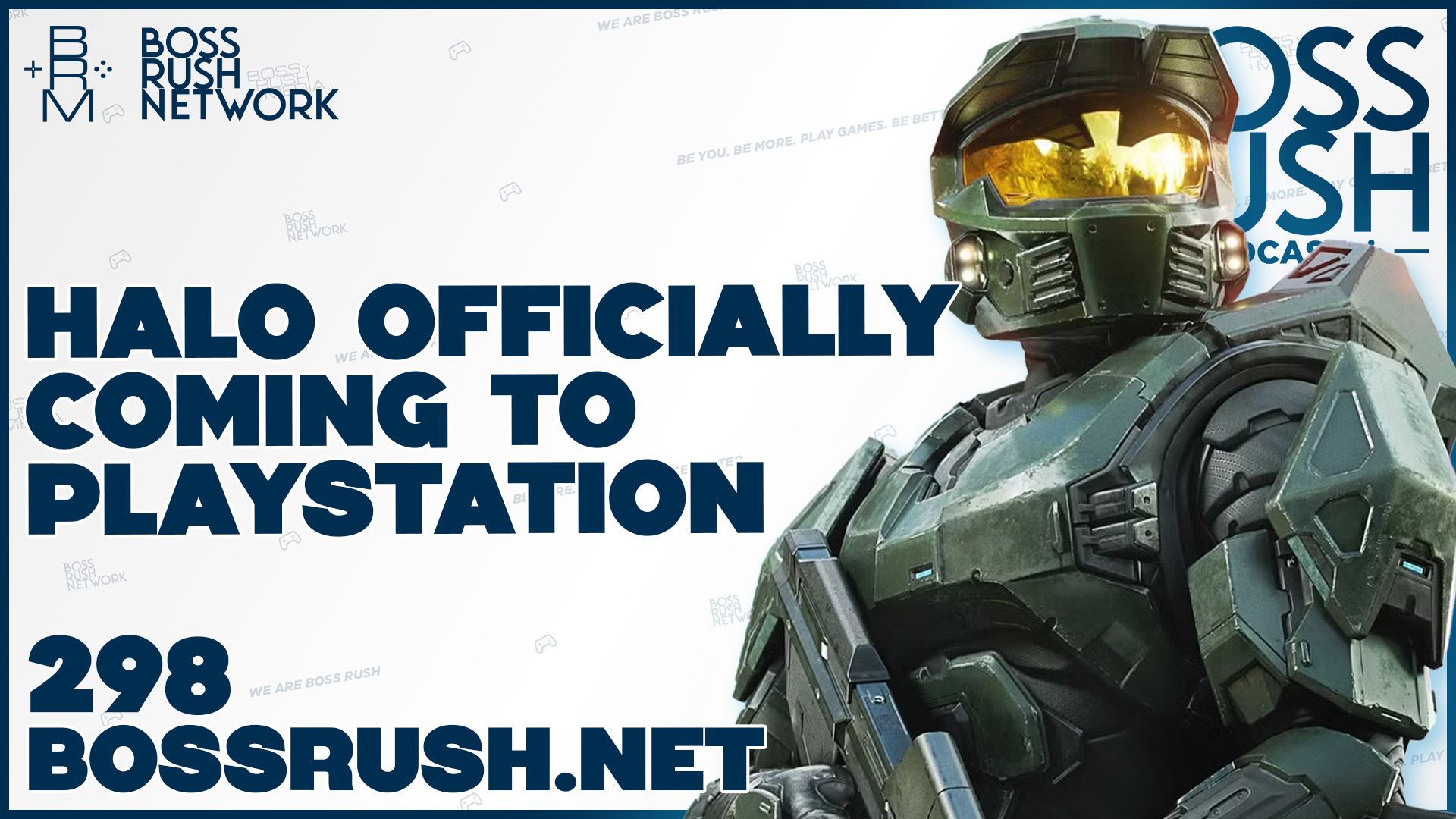 BOSS RUSH PODCAST EPISODE 298: Halo on PlayStation, Limited Run Turns 10, & Microsoft’s Next Xbox