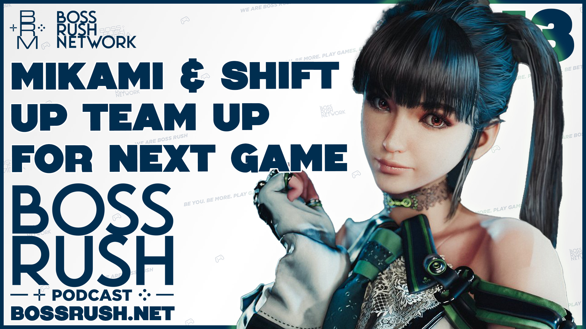 BOSS RUSH PODCAST EPISODE 313: Stellar Blade’s Developer Shift Up Buys Mikami’s Unbound Studio