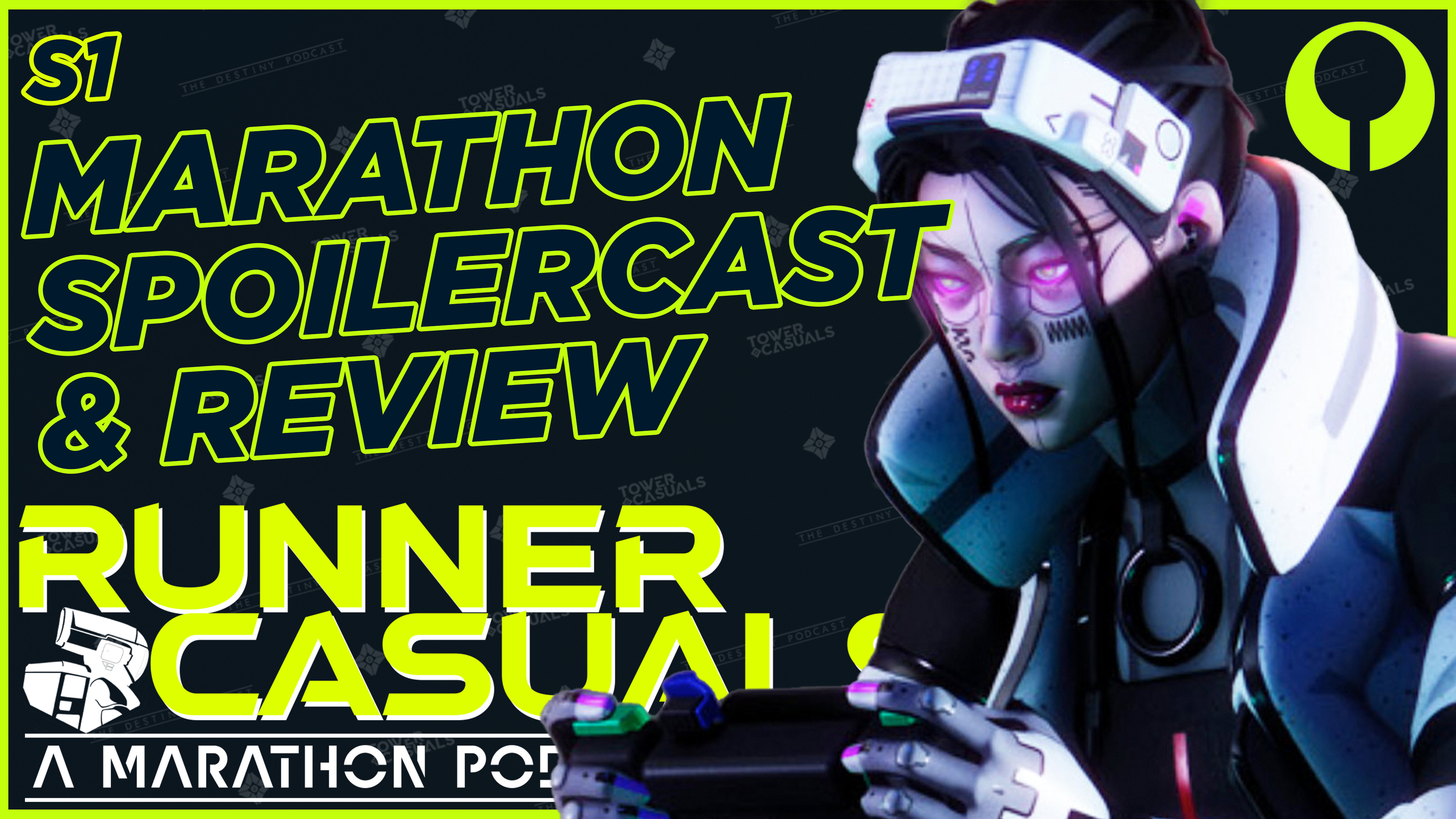 TOWER CASUALS EPISODE 263: Marathon Spoilercast and Review Discussion
