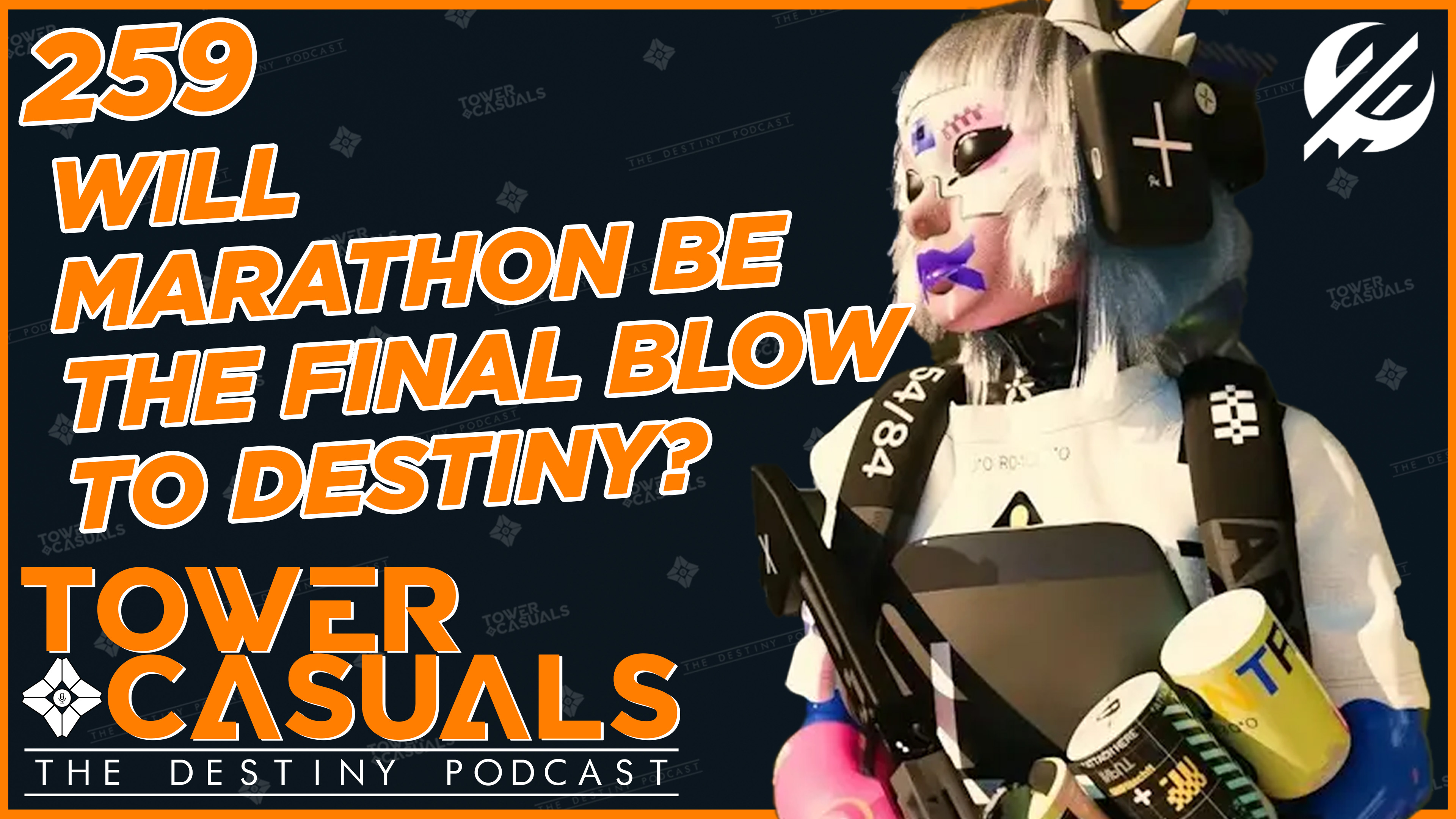 TOWER CASUALS: THE DESTINY PODCAST EPISODE 259: Will Marathon be the Final Blow to the Destiny 2 Player Base?