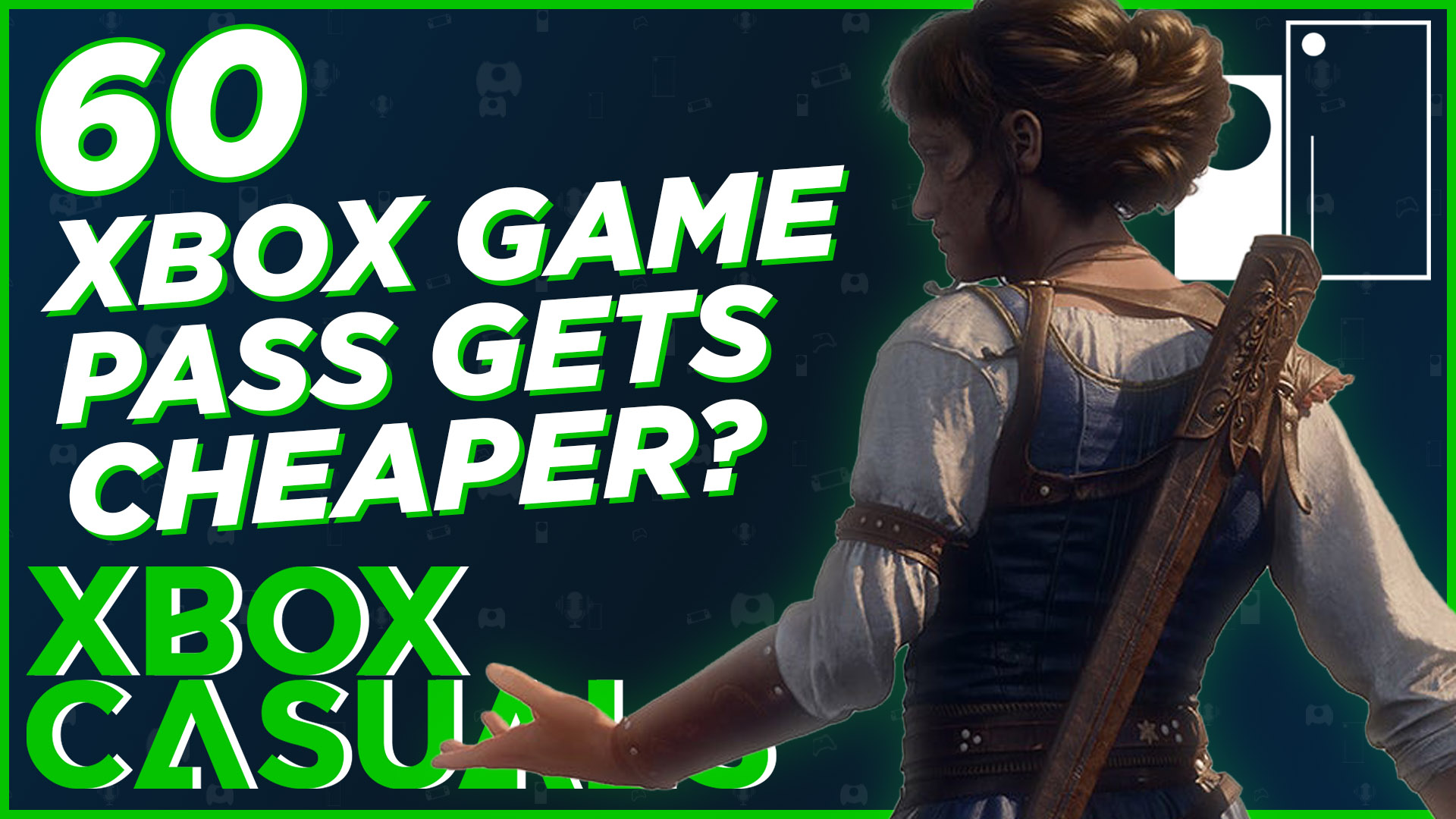 XBOX CASUALS EPISODE 60: Xbox Game Pass Gets Cheaper As Call of Duty Exits