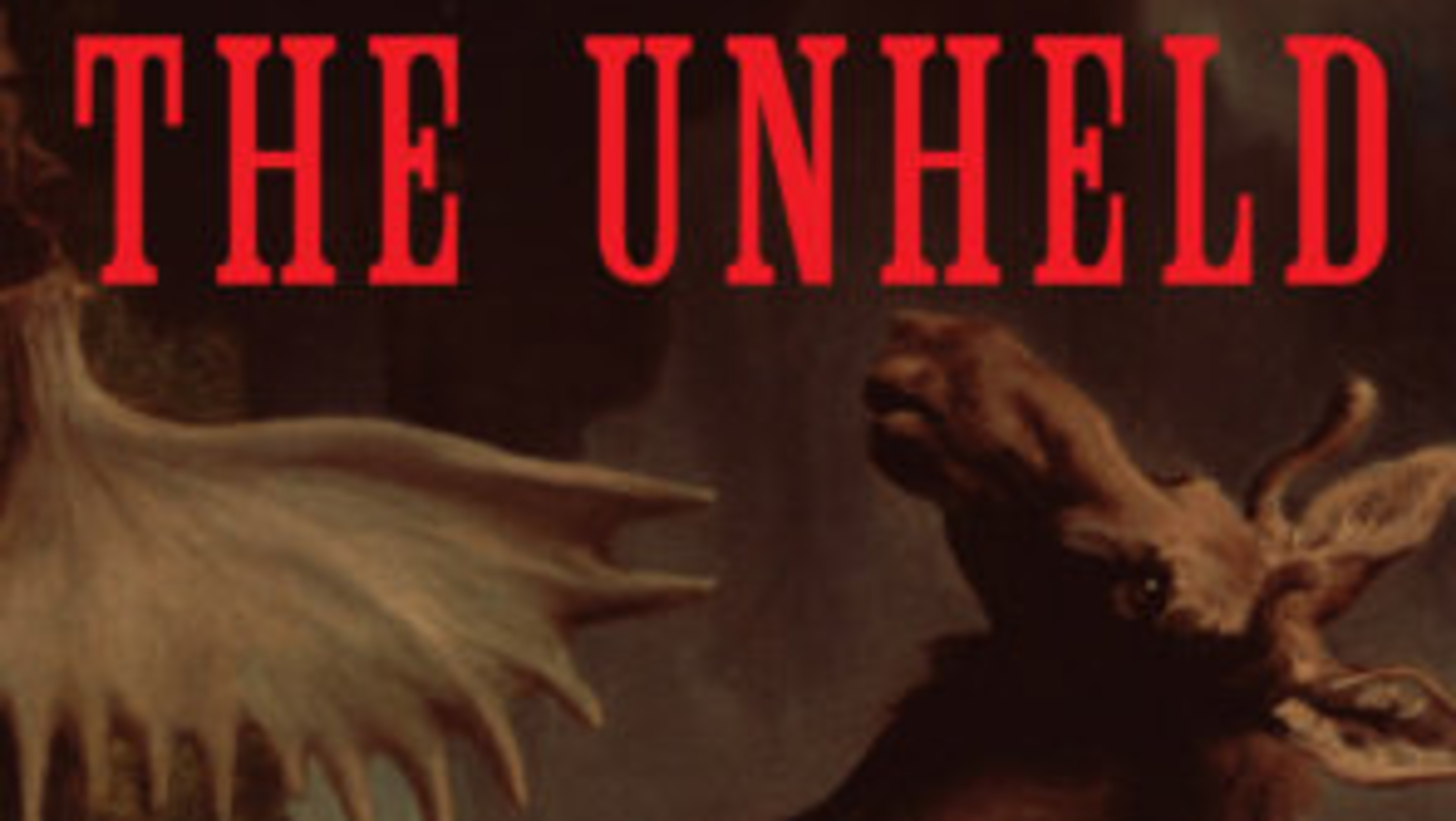 Cover Image for the novel The Unheld, which shows a strange moose.